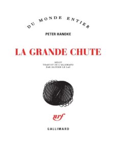 La Grande Chute by Peter Handke, book cover