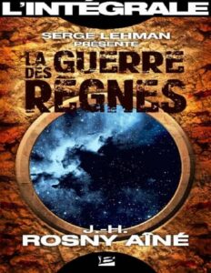 La Guerre Des Regnes Integrale