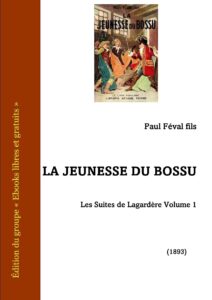 La Jeunesse du Bossu (Les Suites de Lagardère volume 1), couverture du livre