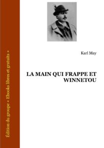 La Main Qui Frappe Et Winnetou