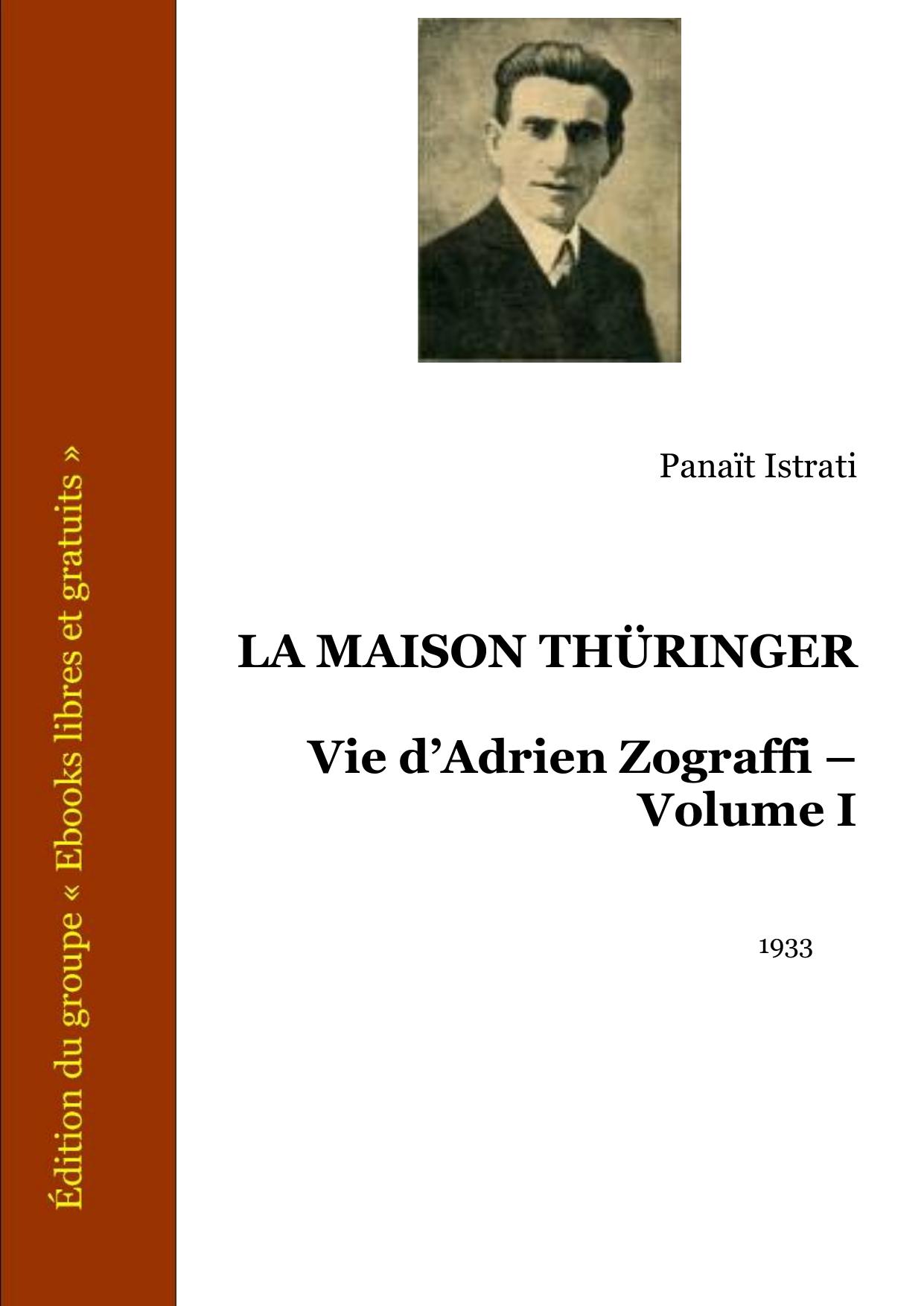 La Maison Thuringer Vie DAdrien Zograffi Volume I