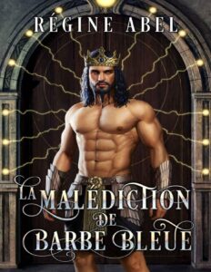 La Malédiction de Barbe Bleue (French Edition) by Regine Abel, book cover