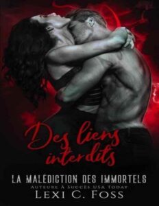 La Malediction Des Immortels T2 Des Liens Interdits