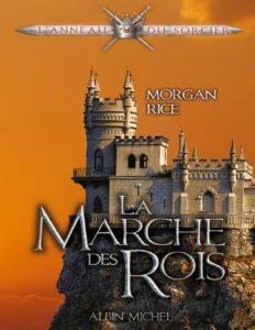 La Marche des rois by Morgan Rice, book cover