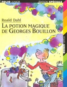 La Potion magique de Georges Bouillon by Roald Dahl, book cover