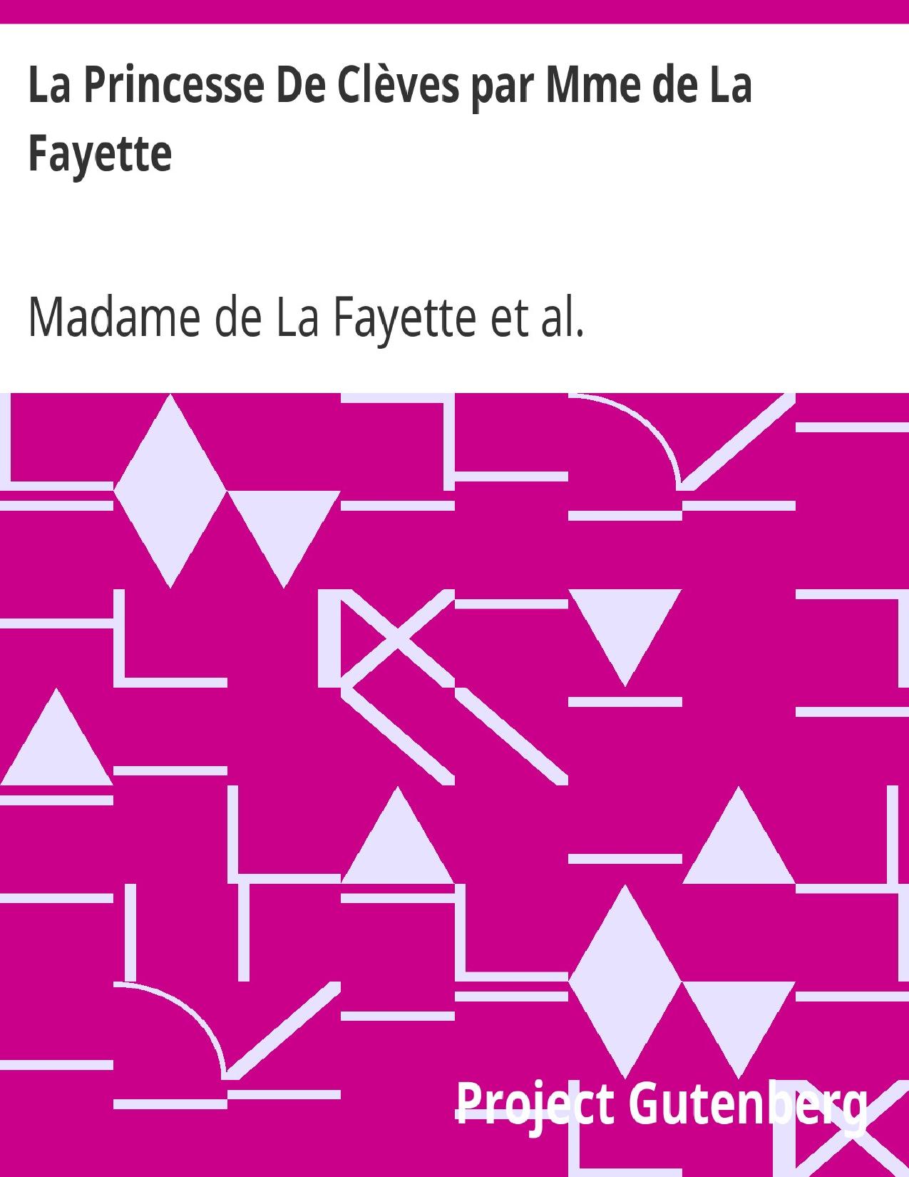 La Princesse De Cleves Par Mme De La Fayette Edited With I