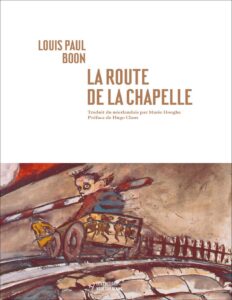 La Route de la Chapelle by Louis Paul Boon, book cover