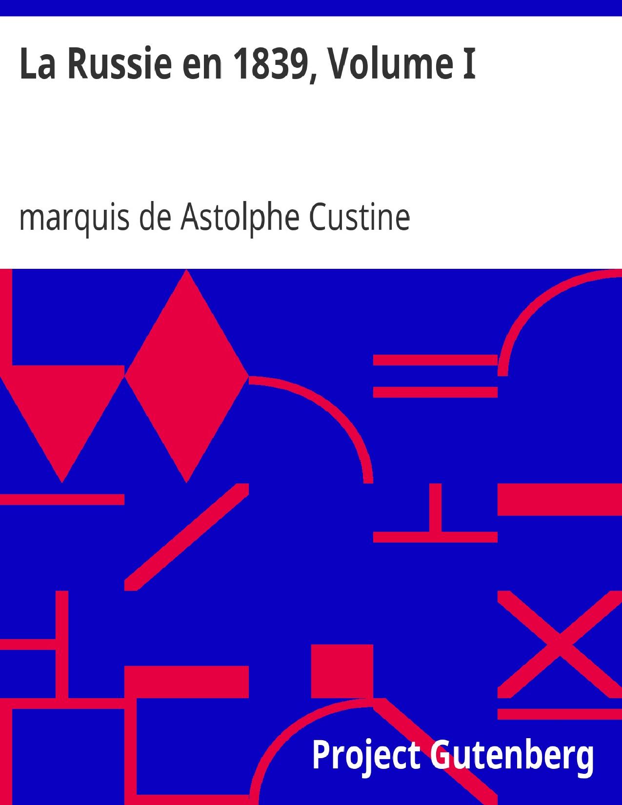 La Russie En 1839 Volume I