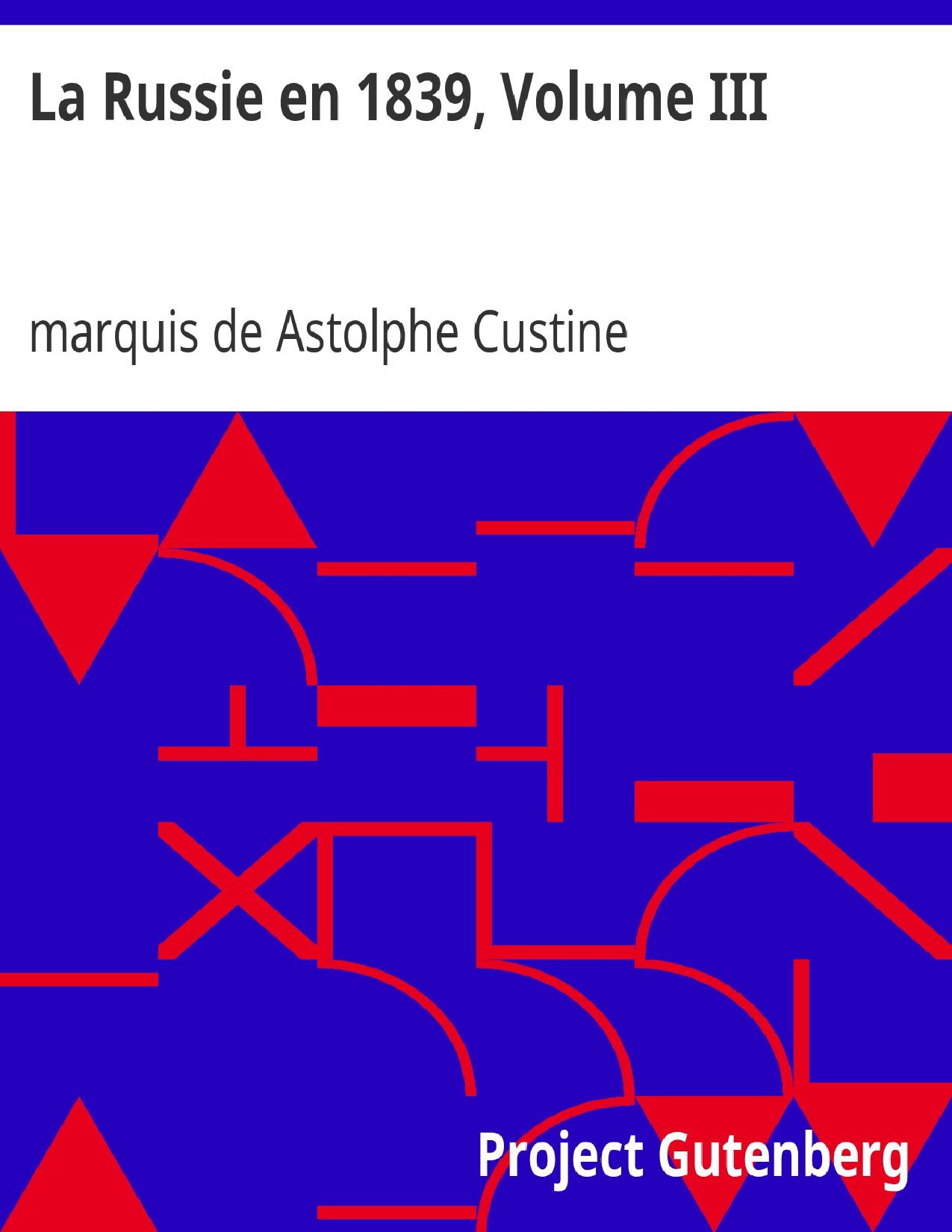 La Russie En 1839 Volume III