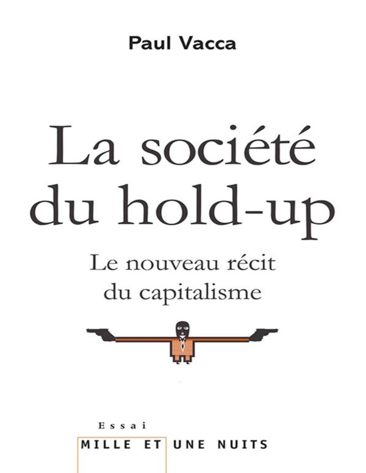 La Societe Du Hold Up