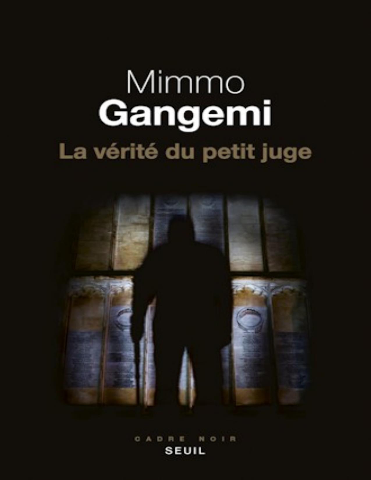 La Verite Du Petit Juge