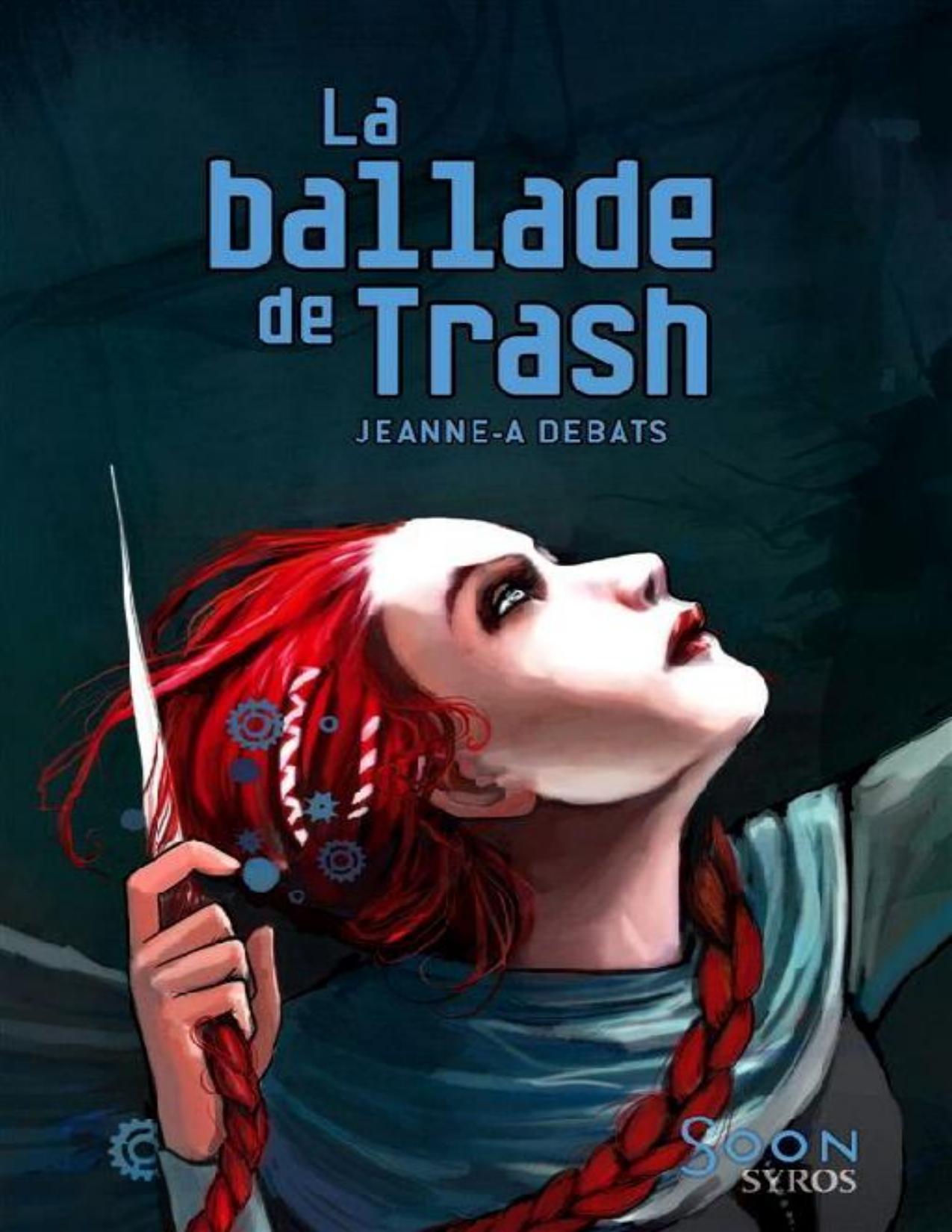 La Ballade De Trash