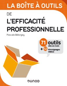 La boite a outils de l’Efficacite professionnelle by Pascale Belorgey, book cover