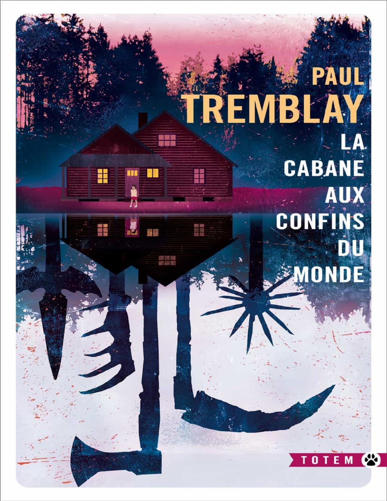 La Cabane Aux Confins Du Monde