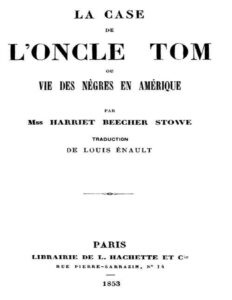 La case de l&rsquo;oncle Tom; ou, vie des nègres en Amérique, couverture du livre