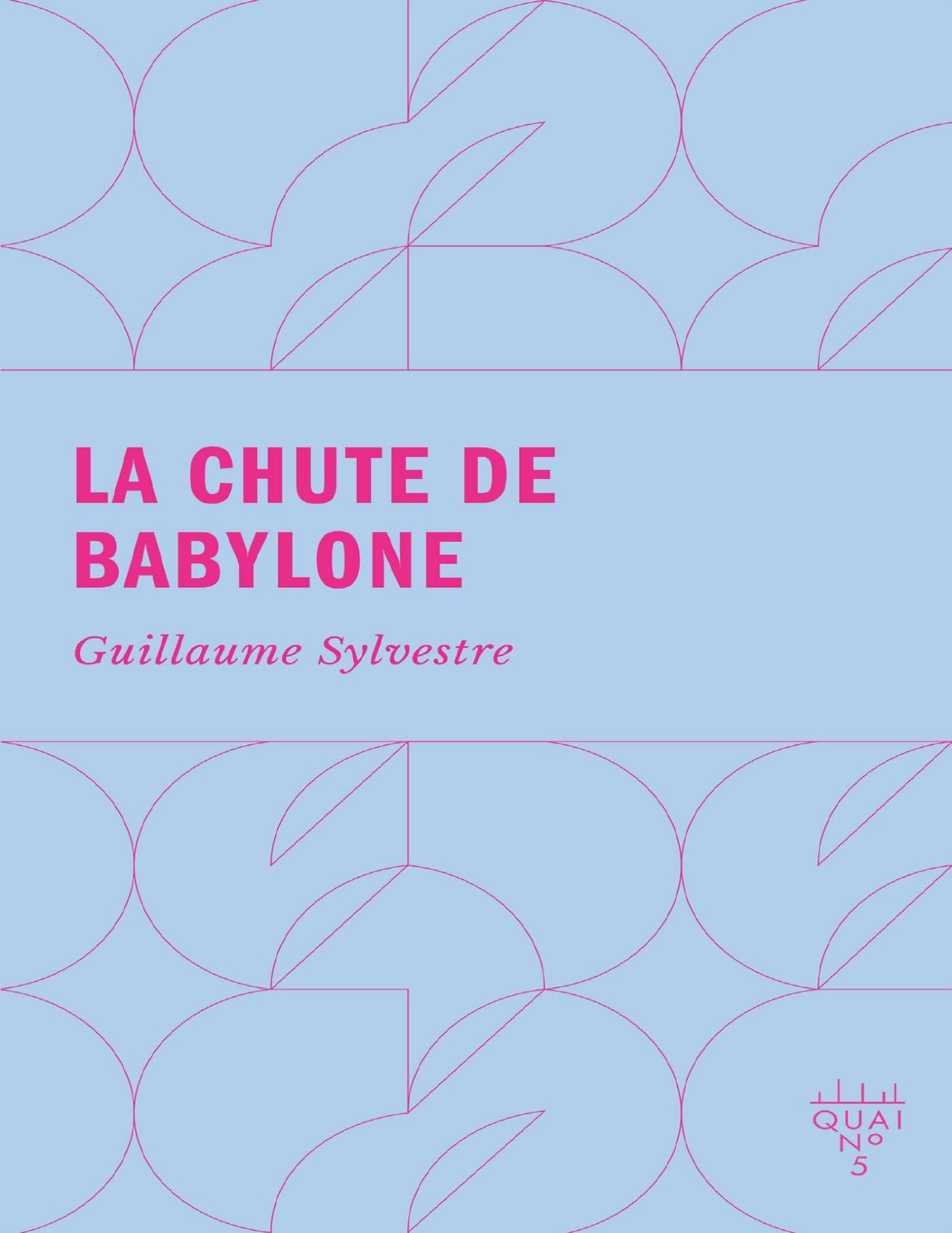 La Chute De Babylone