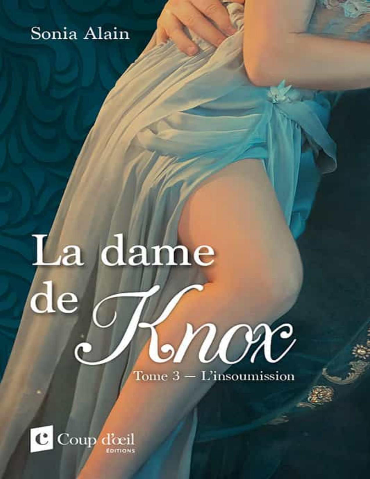 La Dame De Knox Tome 3 Linsoumission