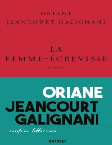 La femme-écrevisse by Jeancourt Galignani Oriane, book cover