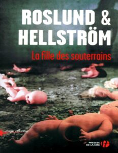La fille des souterrains by Roslund-Hellstrom, book cover
