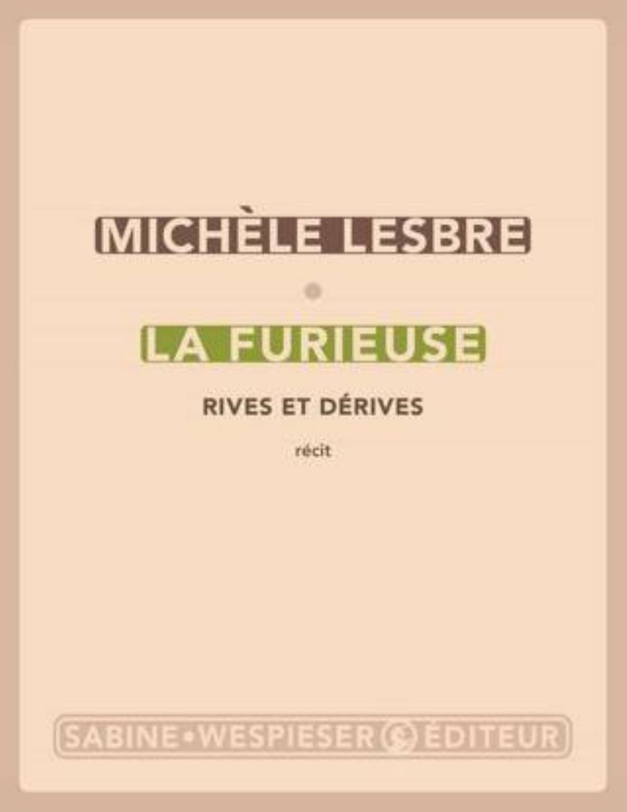 La Furieuse Rives Et Derives