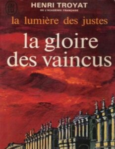 La Gloire Des Vaincus Tome 3 La Lumiere Des Justes