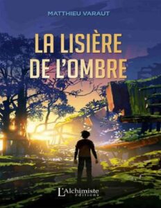 La lisière de l&rsquo;ombre, couverture du livre