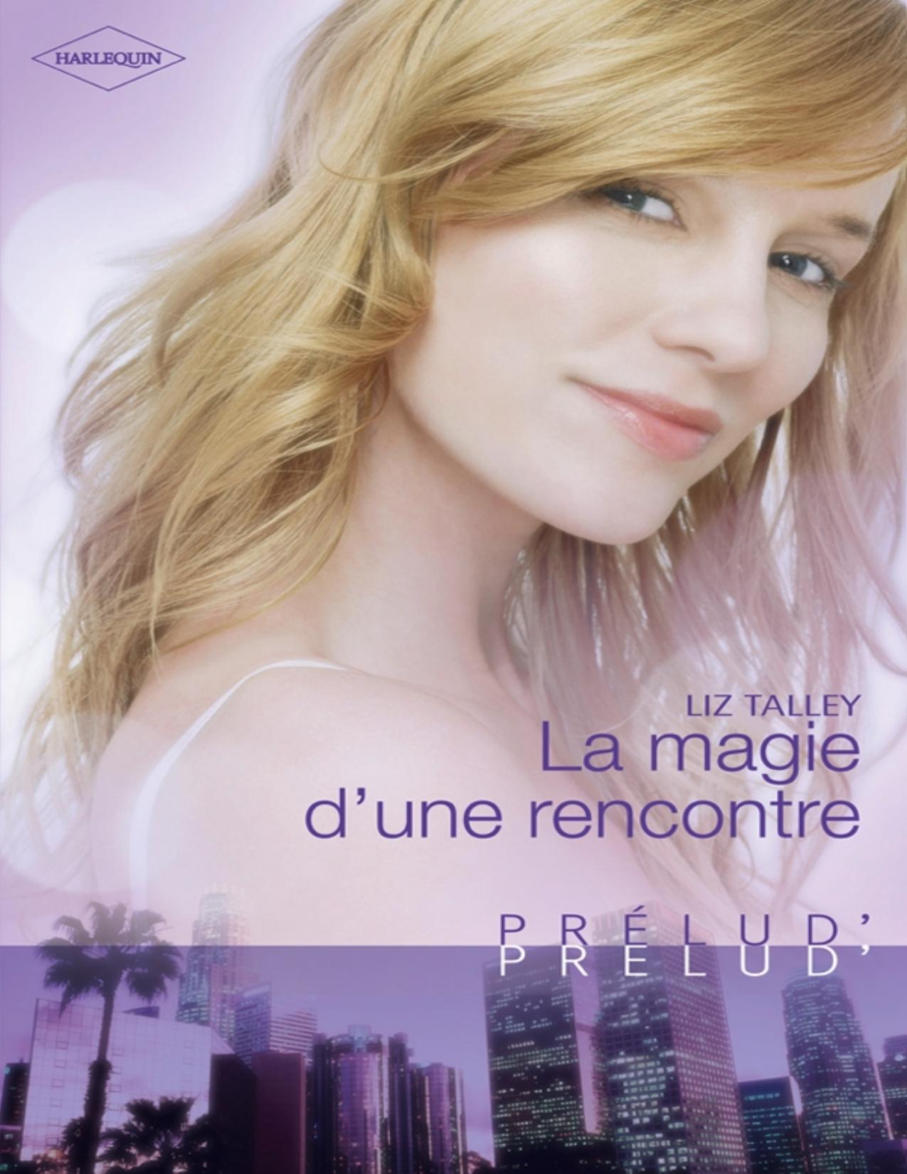 La Magie Dune Rencontre