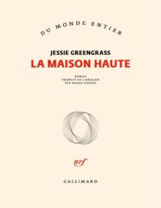 La maison haute by Jessie Greengrass, book cover