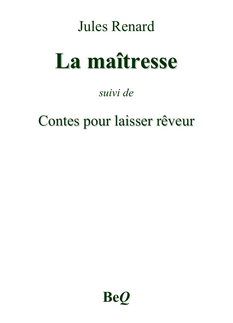 La Maitresse Suivi De Contes Pour Laisser Reveur