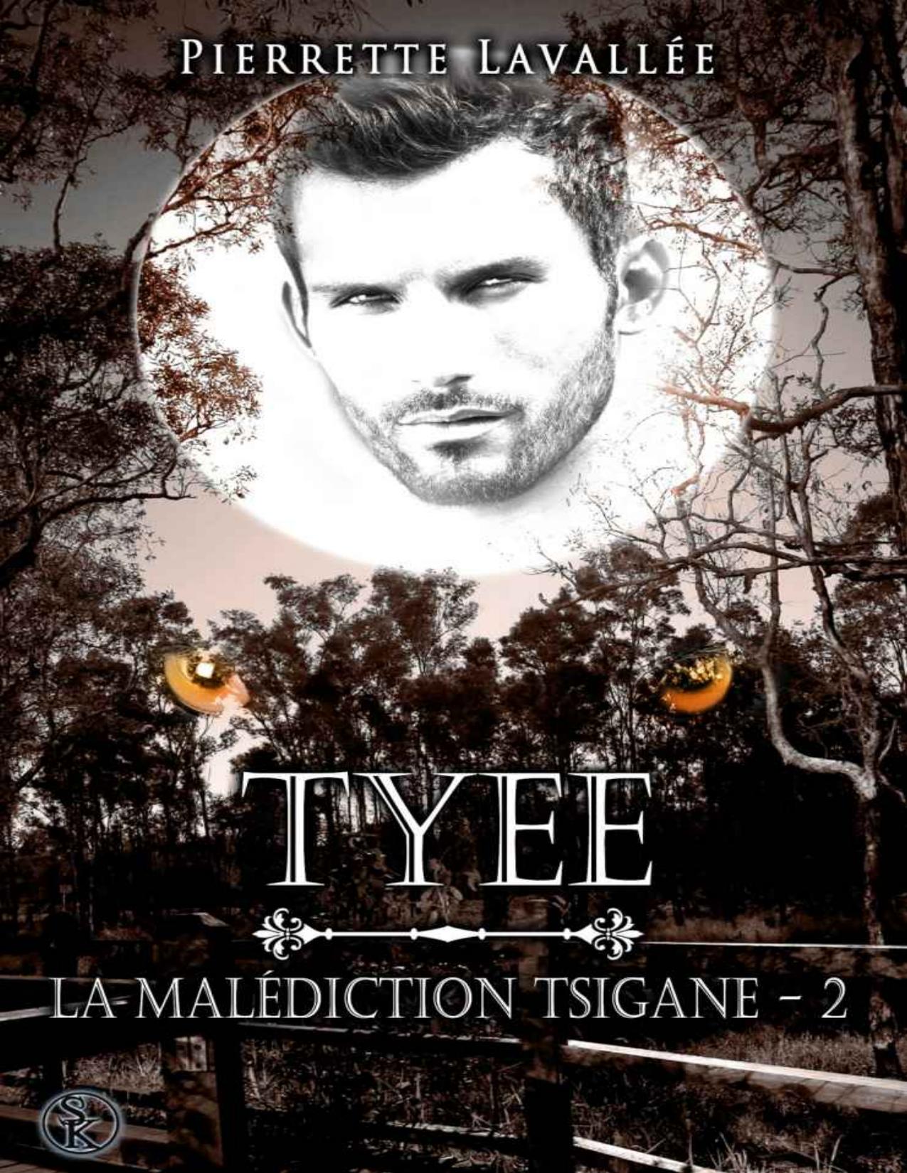 La Malediction Tsigane Tome 2 Tyee