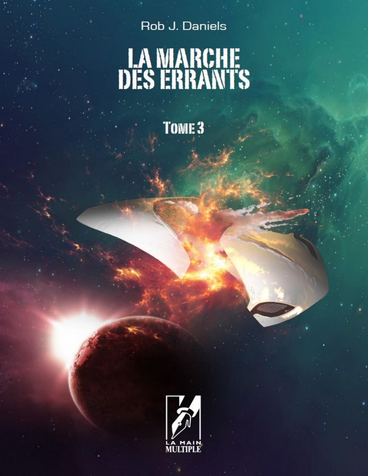 La Marche Des Errants Tome 3 Lexode French Edition