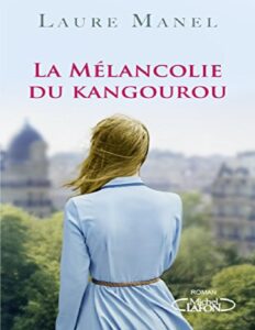 La Melancolie Du Kangourou French Edition