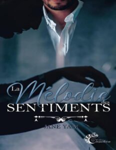 La Melodie Des Sentiments
