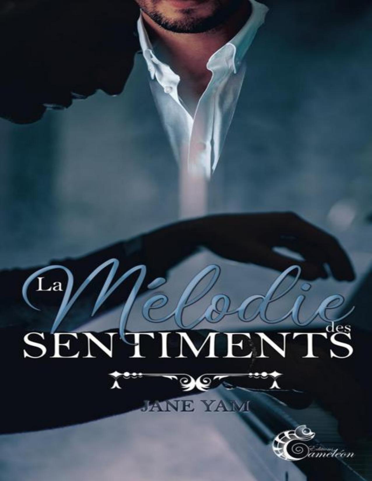 La Melodie Des Sentiments