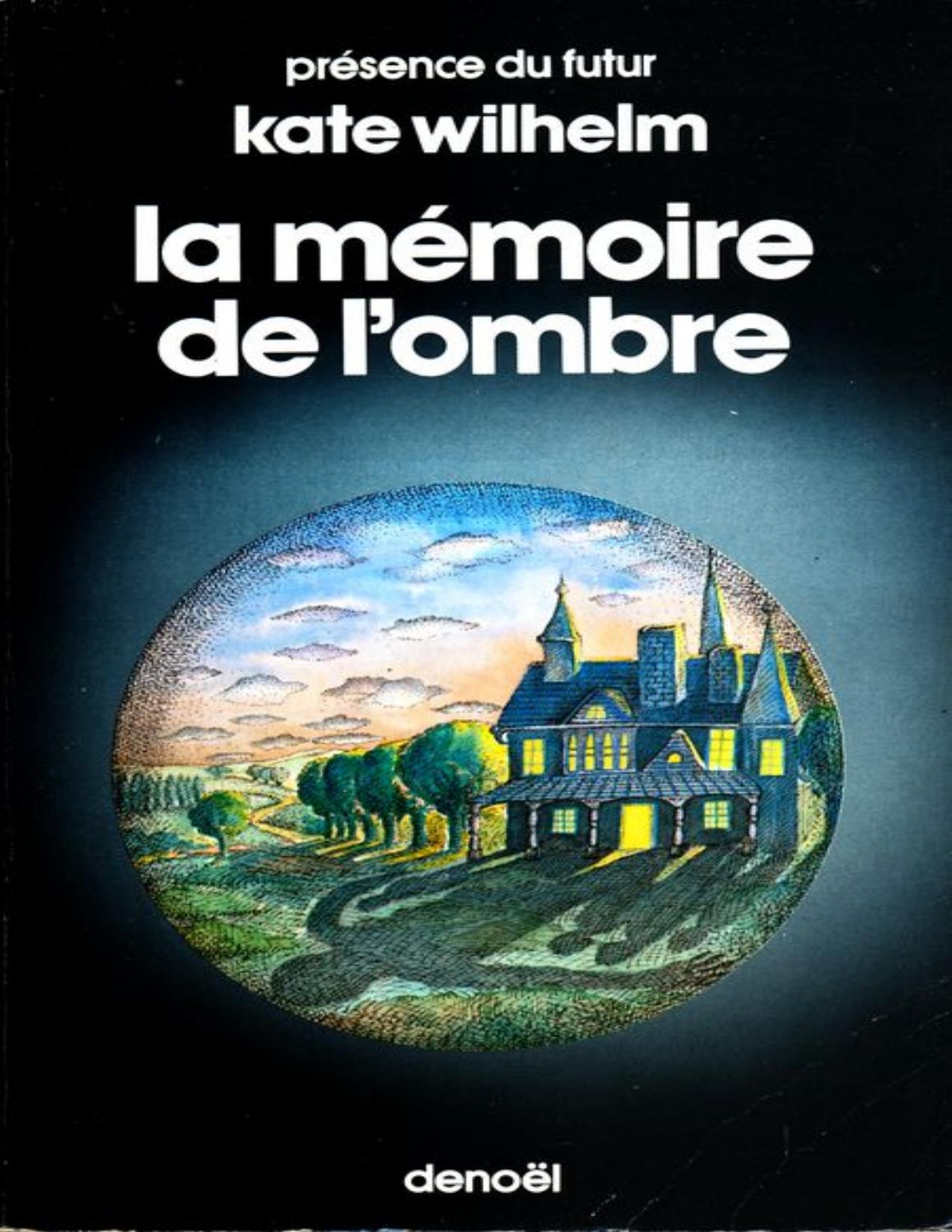 La Memoire De Lombre