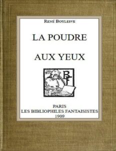 La poudre aux yeux by René Boylesve, book cover