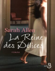 La reine des délices by Sarah Adisson Allen, book cover