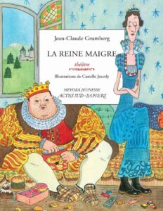 La Reine Maigre French Edition