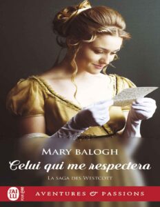 La saga des Westcott – Celui qui me respectera – Mary Balogh, couverture du livre