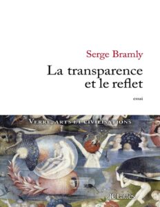 La transparence et le reflet by Serge Bramly, book cover