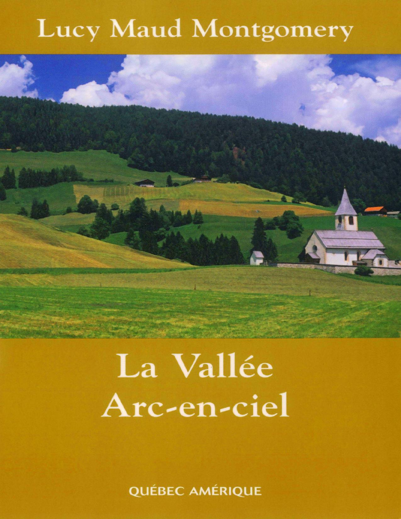 La Vallee Arc En Ciel
