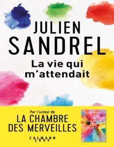 La Vie Qui Mattendait