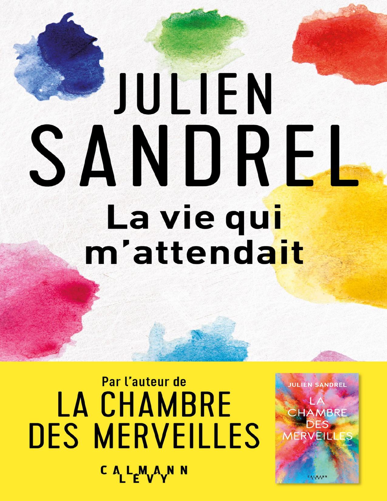 La Vie Qui Mattendait