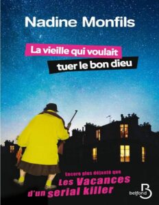 La vieille qui voulait tuer le bon dieu, couverture du livre