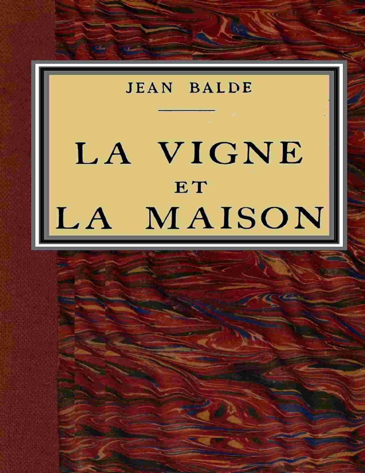 La Vigne Et La Maison Roman