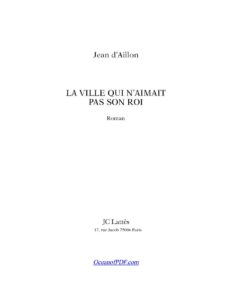 La Ville Qui Naimait Pas Son Roi