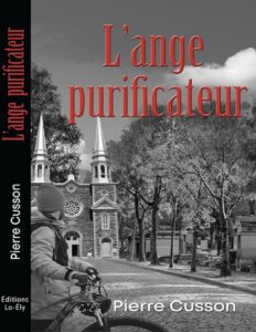 L’ange purificateur by Pierre Cusson, book cover