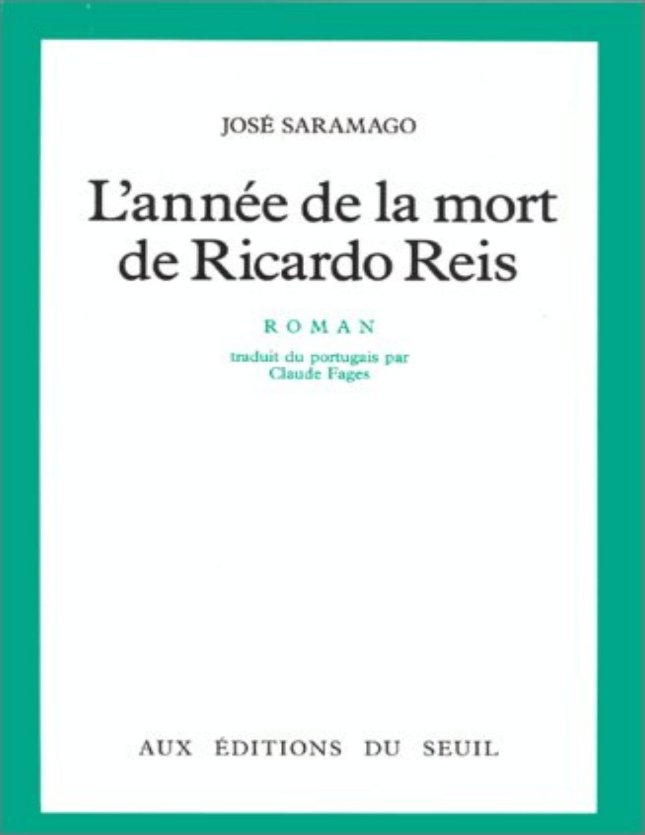Lannee De La Mort De Ricardo Reis