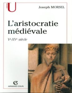 Laristocratie Medievale