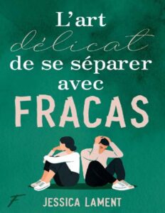 Lart Delicat De Se Separer Avec Fracas French Edition